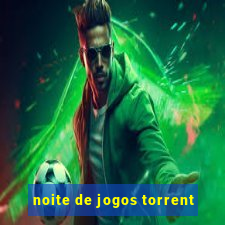 noite de jogos torrent